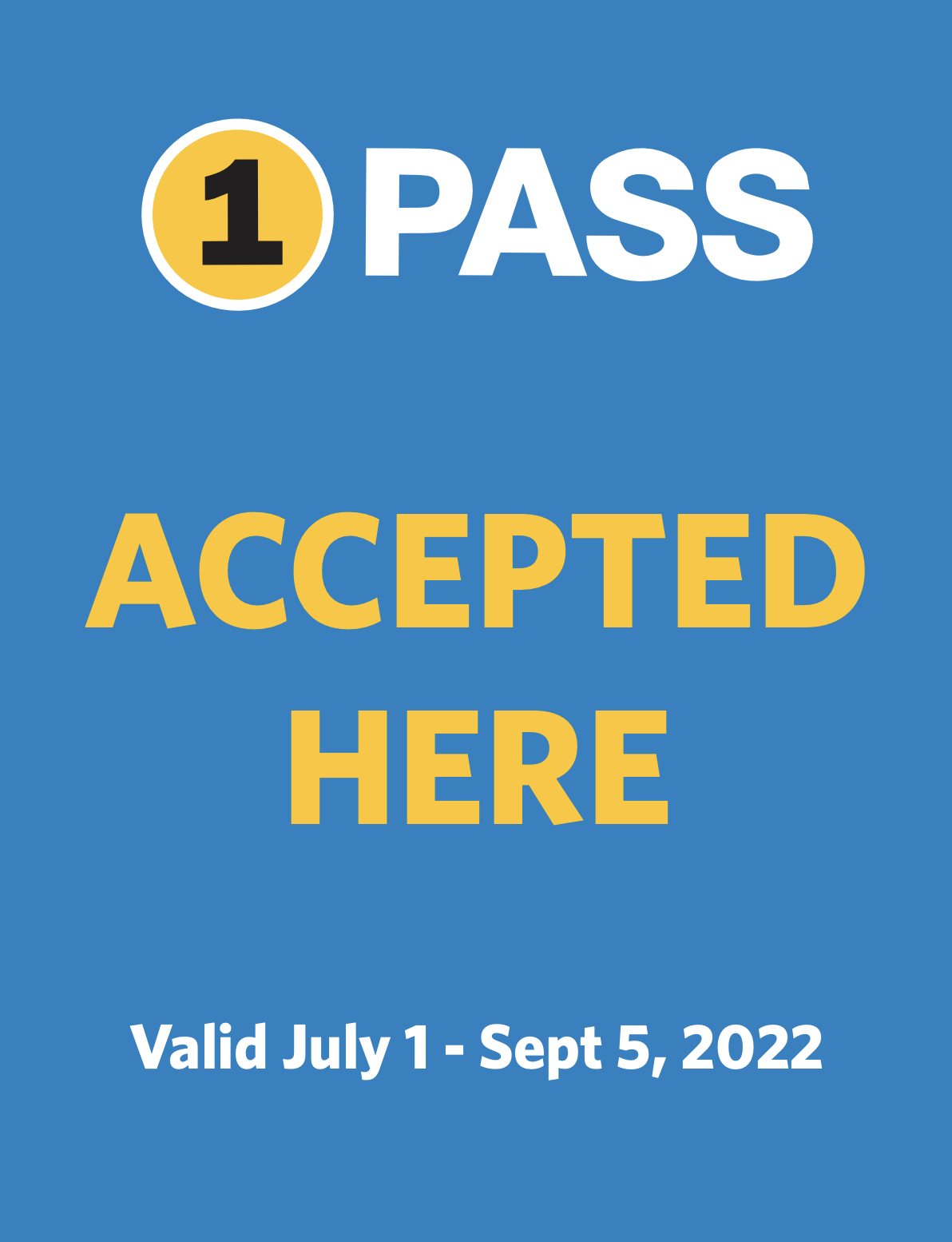 1Pass accepted here July 1 through September 5